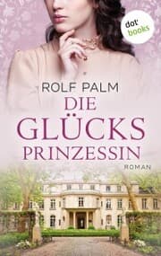Cover von Die Glücksprinzessin - Ich schenk dir Monte Carlo