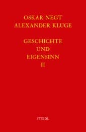 Cover von Geschichte und Eigensinn II: Deutschland als Produktionsöffentlichkeit