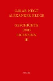 Cover von Geschichte und Eigensinn III: Gewalt des Zusammenhangs