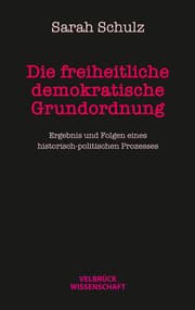 Cover von Die freiheitlich demokratische Grundordnung