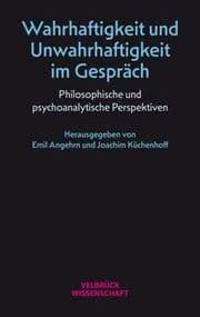 Cover von Wahrhaftigkeit und Unwahrhaftigkeit im Gespräch