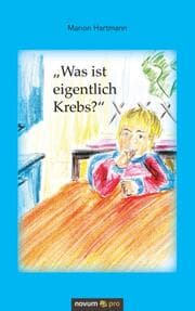 Cover von 'Was ist eigentlich Krebs?'