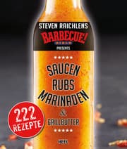 Cover von Steven Raichlens Barbecue Bible: Saucen, Rubs, Marinaden & Grillbutter