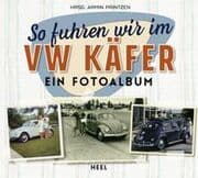 Cover von So fuhren wir im VW Käfer