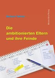 Cover von Die ambitionierten Eltern und ihre Feinde