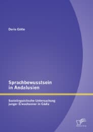 Cover von Sprachbewusstsein in Andalusien: Soziolinguistische Untersuchung junger Erwachsener in Cádiz