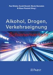 Cover von 'Alkohol, Drogen, Verkehrseignung - Schienenverkehr'