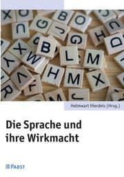 Cover von Die Sprache und ihre Wirkmacht
