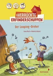 Cover von Der verrückte Erfinderschuppen - Der Looping-Dreher