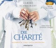 Cover von Die Charité: Aufbruch und Entscheidung