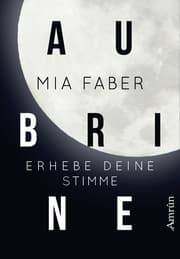 Cover von Aubrine: Erhebe deine Stimme