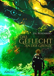 Cover von Das Geflecht 1: An der Grenze