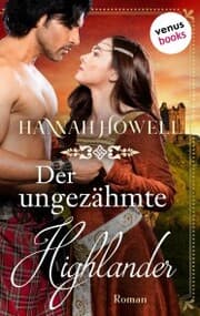 Cover von Der ungezähmte Highlander - Highland Lovers: Zweiter Roman