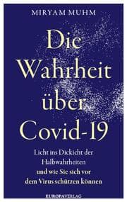 Cover von Die Wahrheit über Covid-19