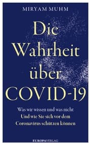 Cover von Die Wahrheit über Covid-19