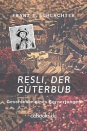 Cover von Resli, der Güterbub