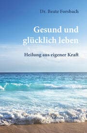 Cover von Gesund und glücklich leben