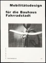 Cover von Mobilitätsdesign für die Bauhaus Fahrradstadt