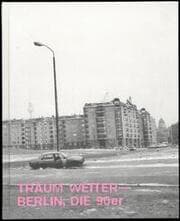 Cover von Träum Weiter - Berlin, die 90er