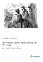 Cover von Über Rousseaus Verbindung mit Weibern