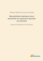 Cover von Übersichtliches Handbuch einer Geschichte der slavischen Sprachen und Literatur