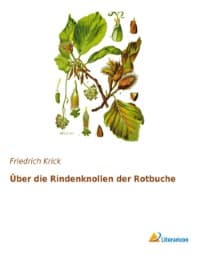 Cover von Über die Rindenknollen der Rotbuche