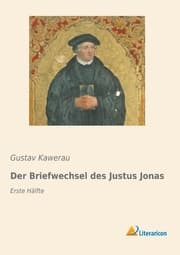 Cover von Der Briefwechsel des Justus Jonas