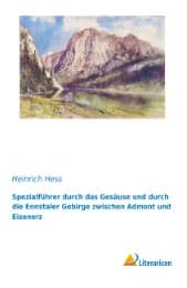 Cover von Spezialführer durch das Gesäuse und durch die Ennstaler Gebirge zwischen Admont und Eisenerz