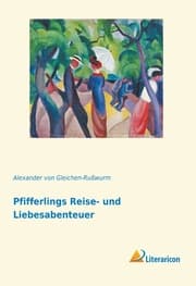 Cover von Pfifferlings Reise- und Liebesabenteuer