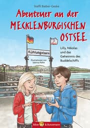 Cover von Abenteuer an der Mecklenburgischen Ostsee - Lilly, Nikolas und das Geheimnis des Buddelschiffs
