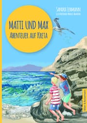 Cover von Matti und Max: Abenteuer auf Kreta