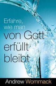 Cover von Erfahre, wie man von Gott erfüllt bleibt