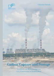 Cover von Carbon Capture and Storage: Verfahren zur Reduzierung von CO2-Emissionen in Kraftwerken