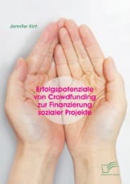 Cover von Erfolgspotenziale von Crowdfunding zur Finanzierung sozialer Projekte