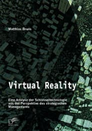 Cover von Virtual Reality: Eine Analyse der Schlüsseltechnologie aus der Perspektive des strategischen Managements