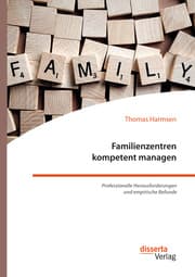 Cover von Familienzentren kompetent managen. Professionelle Herausforderungen und empirische Befunde