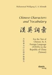 Cover von Chinese Characters and Vocabulary. For the Test of Chinese As A Foreign Language (TOCFL) in the Republic of China (Taiwan)