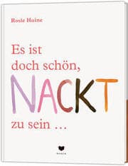 Cover von Es ist doch schön, NACKT zu sein ...