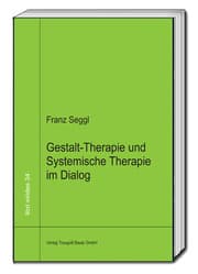 Cover von Gestalt-Therapie und Systemische Therapie im Dialog