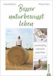 Cover von Besser naturbewusst leben
