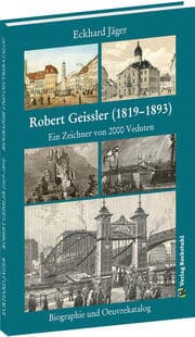 Cover von Robert Geissler (1819-1893) - Biographie und Oeuvrekatalog