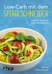 Cover von Low-Carb mit dem Spiralschneider