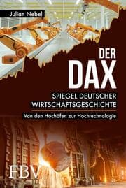 Cover von Der DAX - Spiegel deutscher Wirtschaftsgeschichte