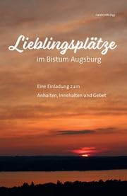 Cover von Lieblingsplätze im Bistum Augsburg