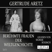 Cover von Berühmte Frauen der Weltgeschichte - Teil 1