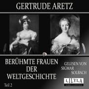 Cover von Berühmte Frauen der Weltgeschichte - Teil 2