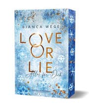 Cover von Love or Lie - Alles für dich