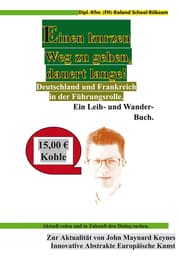 Cover von Einen kurzen Weg zu gehen, dauert lange!