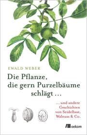 Cover von Die Pflanze, die gern Purzelbäume schlägt