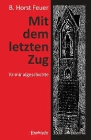 Cover von Mit dem letzten Zug
